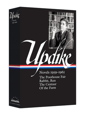 John Updike: Novels 1959-1965 (LOA #311) 约翰·厄普代克:小说 精装美国文库
