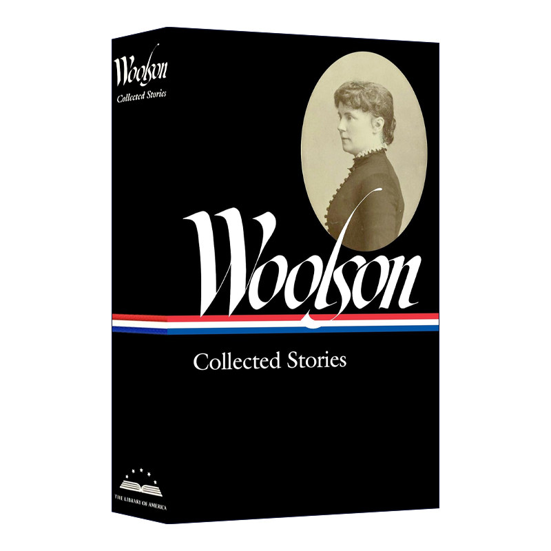 英文原版小说 Constance Fenimore Woolson Collected Stories 弗尼莫尔 伍尔森 短篇小说集 精装 英文版 进口英语原版书籍