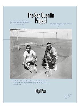 英文原版 The San Quentin Project 圣昆丁州立监狱摄影集精装 Nigel Poor 英文版 进口英语原版书籍