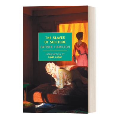 英文原版小说 The Slaves of Solitude 孤独之奴 Patrick Hamilton帕特里克?哈密尔顿 英文版 进口英语原版书籍