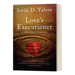 爱情刽子手 Love's Executioner 英文原版经典心理学读物 豆瓣推荐 Irvin D. Yalom 进口英语书籍
