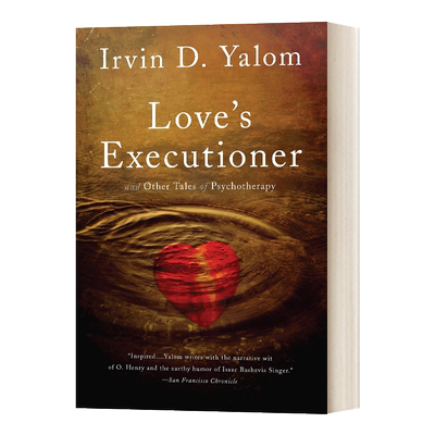 爱情刽子手 Love's Executioner 英文原版经典心理学读物 豆瓣推荐 Irvin D. Yalom 进口英语书籍