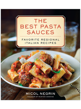 The Best Pasta Sauces 好的意大利面酱 受欢迎的意大利地区食谱 Micol Negrin 精装