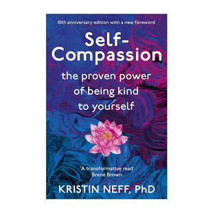英文原版 Self-Compassion 自我关怀的力量 克里斯廷·内夫 Kristin Neff 英文版 进口英语原版书籍