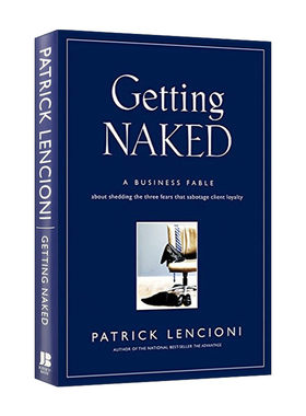 英文原版 Getting Naked 示人以真 如何让生意追着你跑 裸式咨询 精装 兰西尼奥 英文版 进口英语原版书籍
