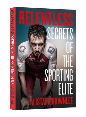 英文原版 Relentless 永不停歇 英国铁人三项奥运冠军阿里斯泰尔·布朗利自传 英文版 进口英语原版书籍