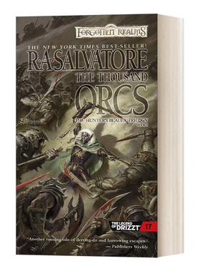 The Thousand Orcs Legend of Drizzt Hunter's Blade Trilogy Book 1 龙与地下城 崔斯特传奇 猎人之刃三部曲1 千兽人 英文原版