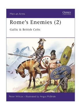 英文原版 Rome's Enemies 2 罗马的敌人们2 高卢人和不列颠凯尔特人 历史上的军队系列 英文版 进口英语原版书籍