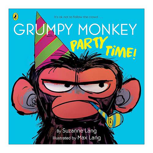 英文原版 Grumpy Monkey Party Time 暴躁的猴子系列绘本 派对时间 Suzanne Lang Max Lang 英文版 进口英语原版书籍
