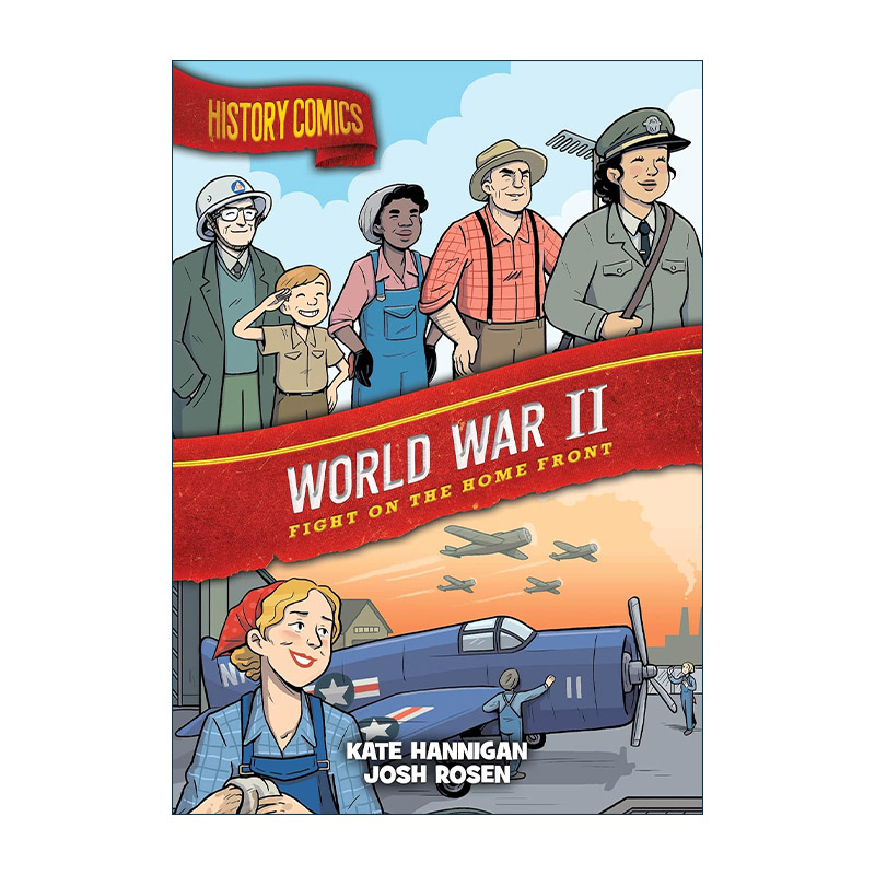 英文原版 History Comics World War II Fight on the Home Front 历史漫画 二战 英文版 进口英语原版书籍