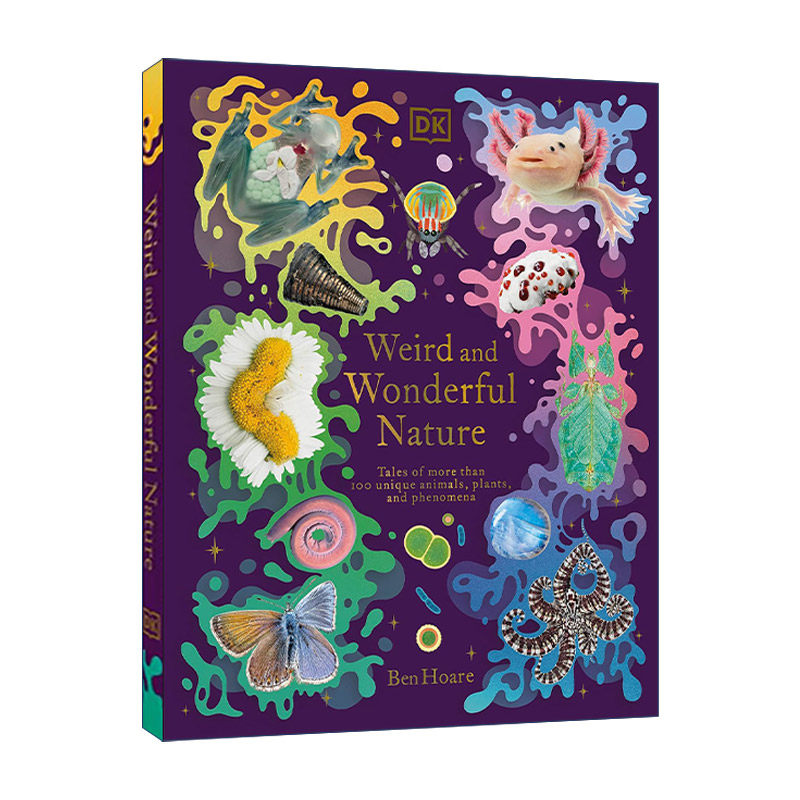 英文原版 Weird Wonderful Nature 怪异而奇妙的自然 100多种独特的动物 植物和现象的故事 DK科普百科 精装 进口英语原版书籍