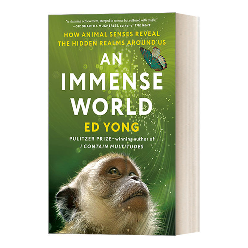 巨大的世界 精装 An Immense World  动物的感官如何揭示我们周围的隐藏领域 Ed Yong 英文原版自然与环境读物