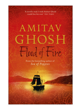 英文原版小说 Flood of Fire 烽火劫 鸦片战争三部曲 Ibis Trilogy3 英文版 进口英语原版书籍
