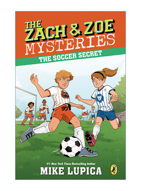 英文原版 The Soccer Secret The Zach and Zoe Mysteries 04 扎克和佐伊之谜系列4 足球秘密 儿童体育运动推理章节桥梁故事书
