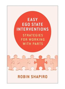 英文原版 Easy Ego State Interventions 简单的自我状态干预技巧指南 心理治疗 Robin Shapiro 精装 英文版 进口英语原版书籍