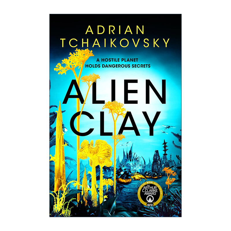 英文原版 Alien Clay 异星黏土 科幻大师柴可夫斯基新作 时间之子作者 英文版 进口英语原版书籍
