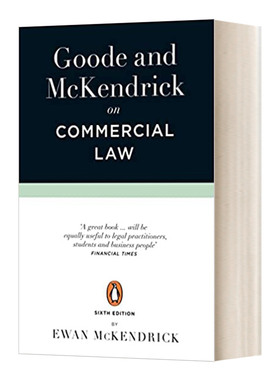 古德论商法 第6版 Goode and McKendrick on Commercial Law 英文原版法律专业读物 进口英语书籍