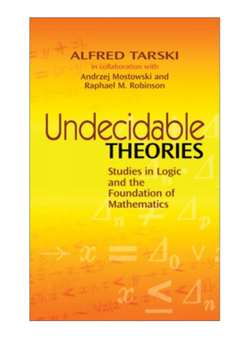 Undecidable Theories 不可判定理论 逻辑学与数学基础研究 Alfred Tarski