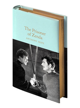 The Prisoner of Zenda 曾达的囚徒 古堡藏龙 精装 麦克米伦收藏馆系列 Macmillan Collector's Library 英文原版电影原著小说