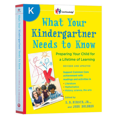 学前班全科核心知识英语读本 What Your Kindergartner Needs to Know 英文原版家庭教育经典图书 进口书籍