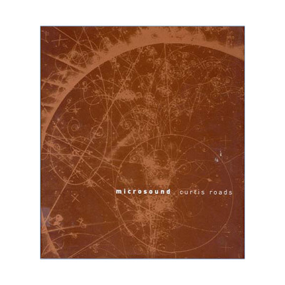 英文原版 Microsound The MIT Press 微声 声学 电子音乐创作 加州大学音乐系副教授Curtis Roads 英文版 进口英语原版书籍