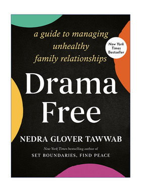 Drama Free 戏剧自由 管理不健康家庭关系的指南 界限作者Nedra Glover Tawwab 精装