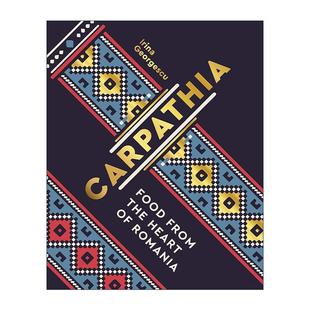 英文原版 Carpathia Food from the heart of Romania 喀尔巴阡 来自罗马尼亚心脏的食物 精装 英文版 进口英语原版书籍