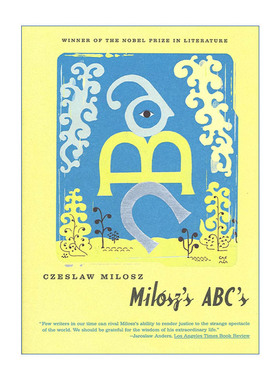 Milosz's ABC's 米沃什词典 一部20世纪的回忆录 诺贝尔奖得主