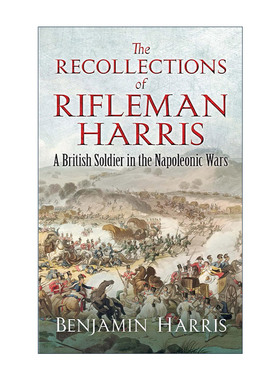 英文原版 The Recollections of Rifleman Harris 步枪手哈里斯回忆录 欧洲战争史 拿破仑 英文版 进口英语原版书籍