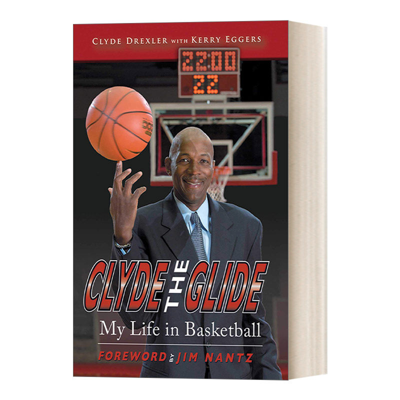 Clyde the Glide 德雷克斯勒的生平自传 NBA球员