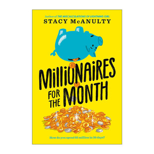 英文原版 Millionaires for the Month 本月百万富翁 儿童小说 美丽女孩儿作者Stacy McAnulty 英文版 进口英语原版书籍