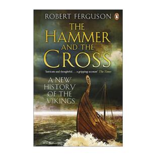 英文原版 The Hammer and the Cross 锤子与十字架 维京时代的历史 神话与宗教冲突 英文版 进口英语原版书籍
