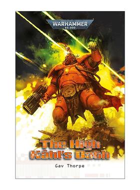 英文原版 The High Kahl's Oath 高领主宣言 战锤40K 英文版 进口英语原版书籍