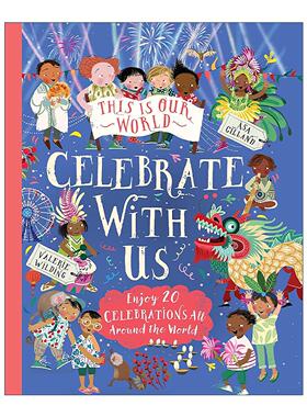 英文原版 This Is Our World Celebrate With Us 这就是我们的世界 一起欢庆吧 全球20场盛大节日 春节 英文版 进口英语原版书籍
