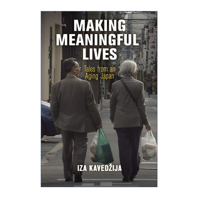 Making Meaningful Lives 活出意义 人口老龄化的日本社会故事