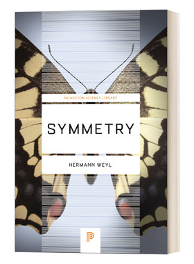 Symmetry (Princeton Science Library) 对称 Hermann Weyl赫尔曼·外尔
