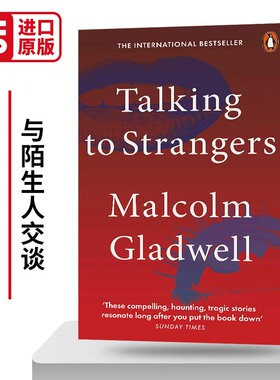 Talking to Strangers 与陌生人交谈 马尔科姆格拉德威尔 Malcolm Gladwell  英文原版励志读物 进口书籍