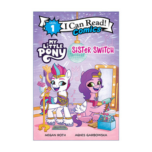 Sister Little 小马宝莉 Can 书籍 英文版 进口英语原版 Level Switch Comics 英文原版 Pony 分级阅读 Read