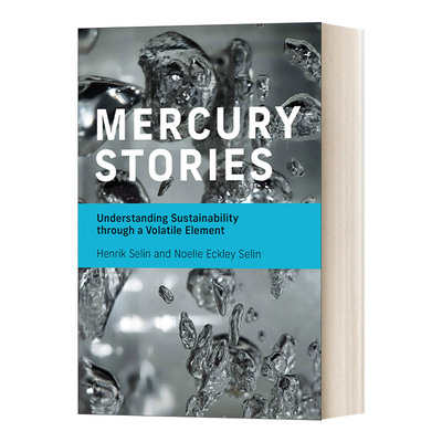英文原版 Mercury Stories Understanding Sustainability through a Volatile Element 水星故事 英文版 进口英语原版书籍