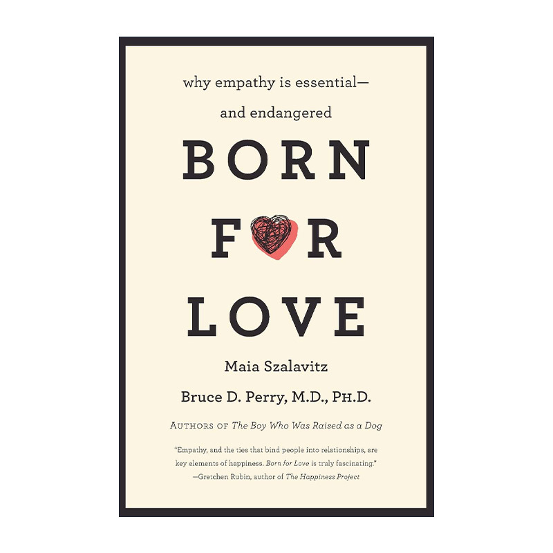英文原版 Born for Love 爱的教养 培养孩子的共情力 英文版 进口英语原版书籍