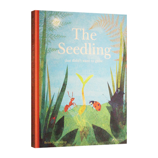 Didn 进口英语书籍 儿童绘本 不想长大 Seedling That 苗 Want 英文原版 The 精装 Grow
