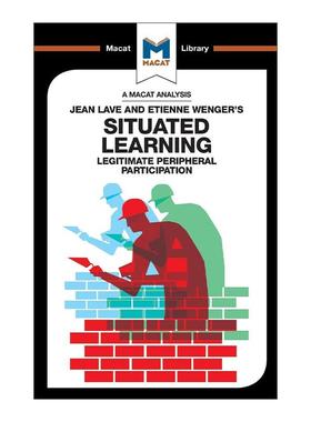 英文原版 Situated Learning 情景学习 合法的边缘性参与 MACAT解读系列 英文版 进口英语原版书籍