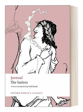 The Satires  尤维纳利斯 讽刺诗 牛津世界经典系列