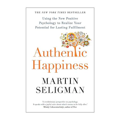 英文原版 Authentic Happiness 真实的幸福 马丁?塞利格曼 Martin E.P. Seligman 英文版 进口英语原版书籍