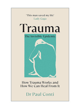 英文原版 Trauma The Invisible Epidemic 创伤 无形的流行病 Paul Conti 英文版 进口英语原版书籍