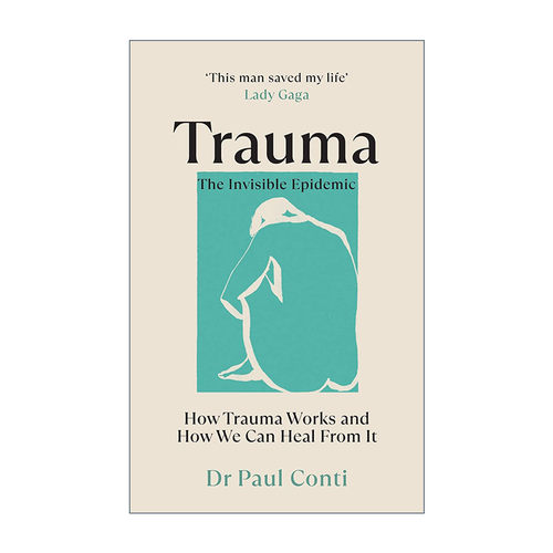 英文原版 Trauma The Invisible Epidemic 创伤 无形的流行病 Paul Conti 英文版 进口英语原版书籍