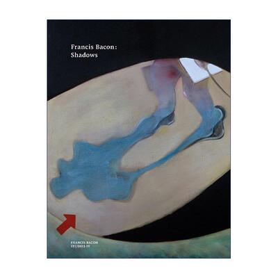 英文原版 Francis Bacon Shadows 弗朗西斯·培根 阴影 英文版 进口英语原版书籍