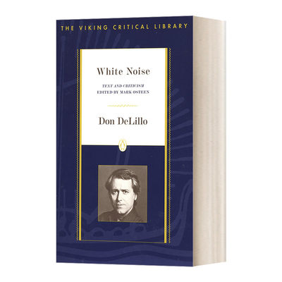 英文原版 White Noise Text and Criticism 白噪音 文学评论 Don DeLillo唐 德里罗 1985美国国家图书奖小说奖 英文版 进口英语书