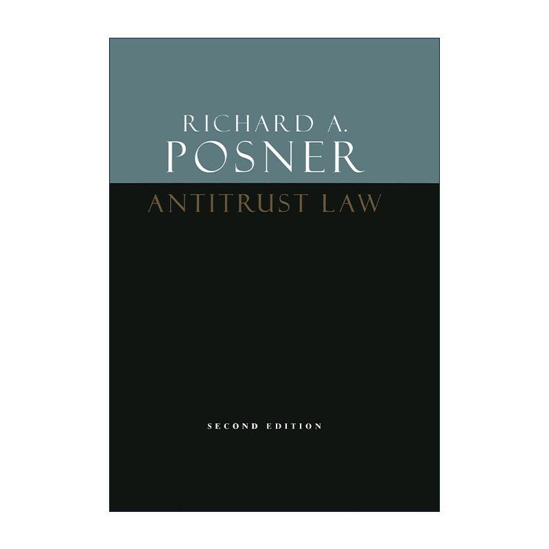 英文原版 Antitrust Law 反垄断法 第二版 芝加哥大学法学院教授理查德·波斯纳 英文版 进口英语原版书籍
