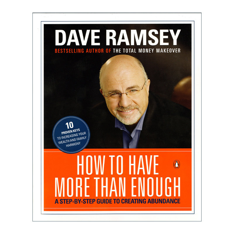 How to Have More than Enough 如何拥有绰绰有余 创造富足的分步指南 Dave Ramsey